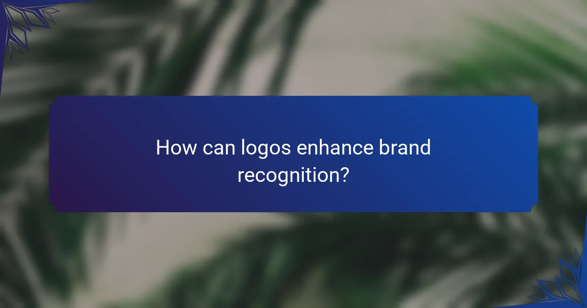 How can logos enhance brand recognition?